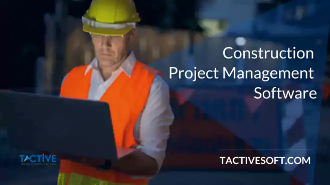 Tactive construction project management software