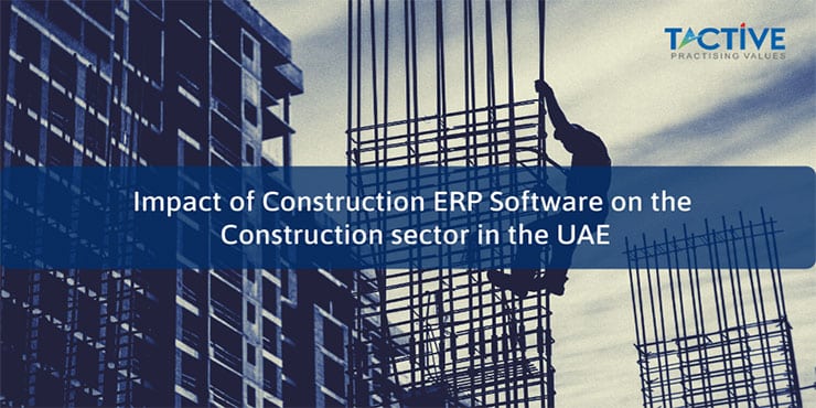 Impact of ERP Software for Construction Industry