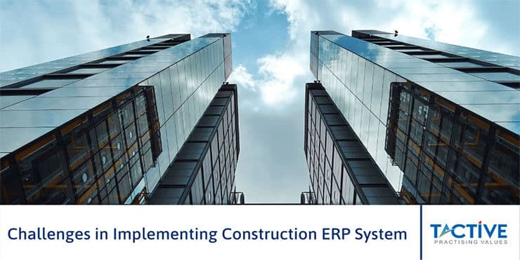 challenges of implementing construction erp system
