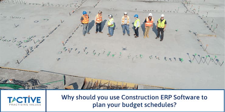 Construction Budgeting & Scheduling ERP Software