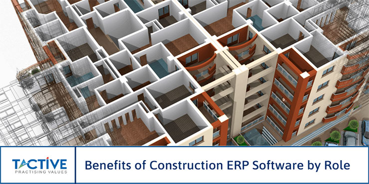 Benefits of Construction ERP Software by Role