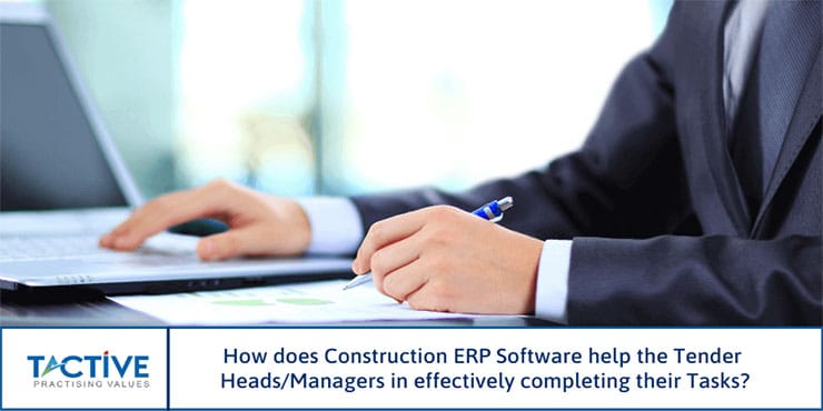 Tender Heads and Managers use Construction ERP Management Software