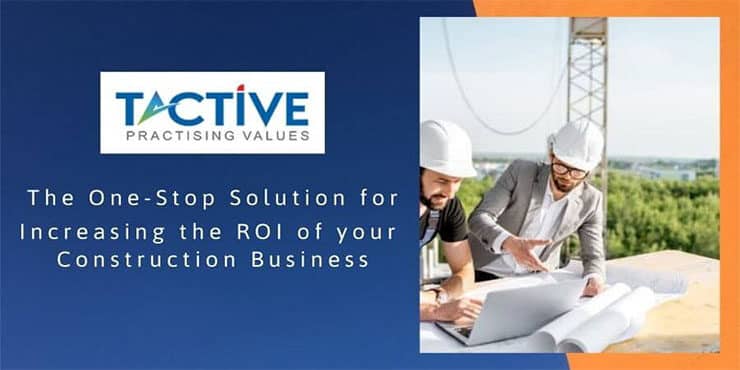 Increasing the ROI of Your Construction Business