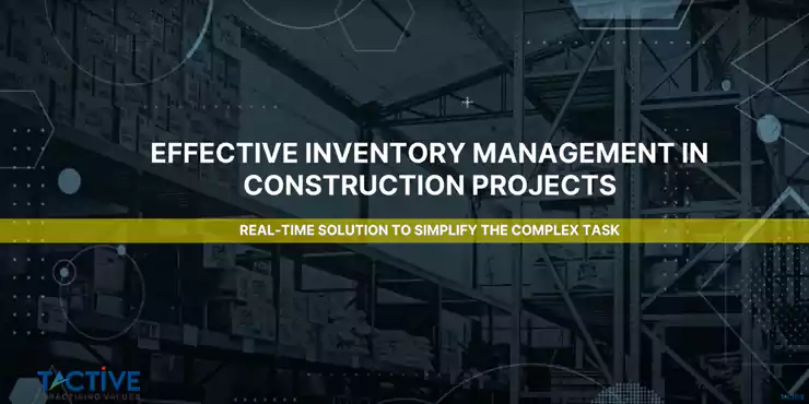 Effective Inventory Management in Construction Projects