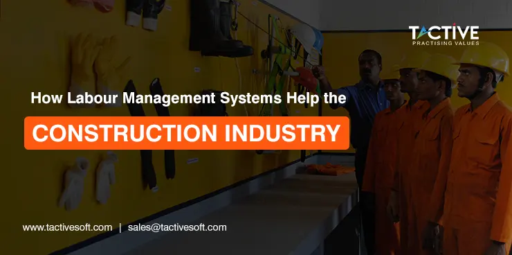 Labour Management Systems