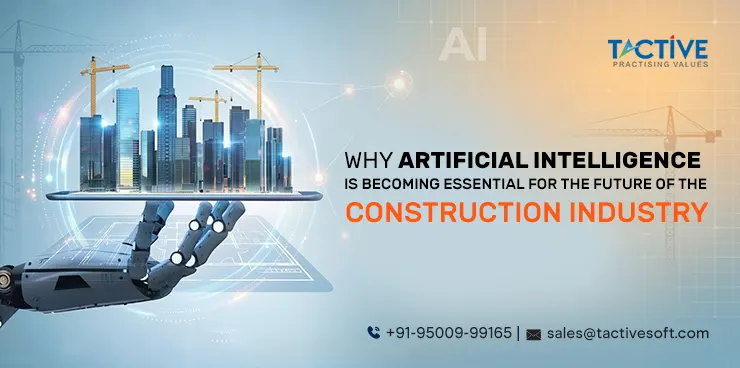 Artificial Intelligence for Construction
